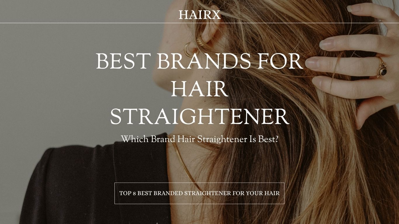 Which Brand Hair Straightener Is Best?